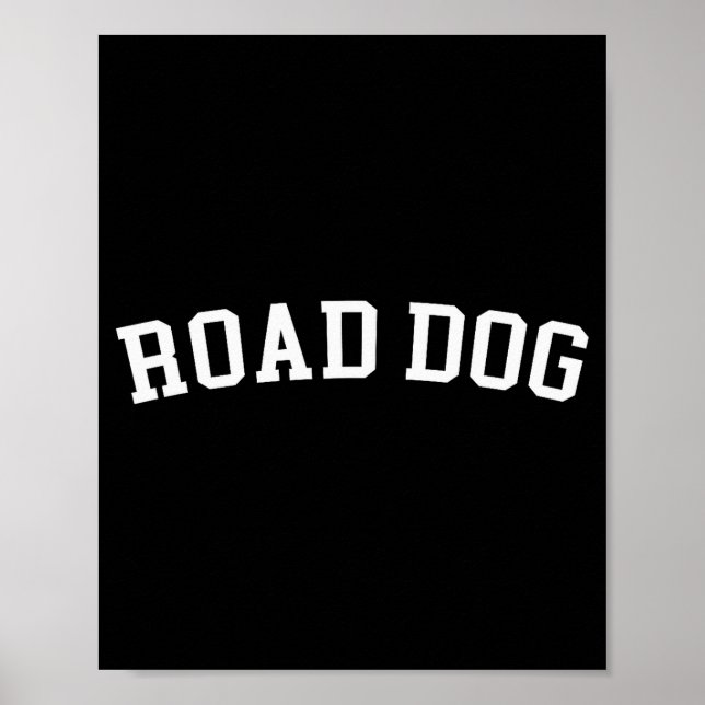 Road Dog  Poster (Vorne)