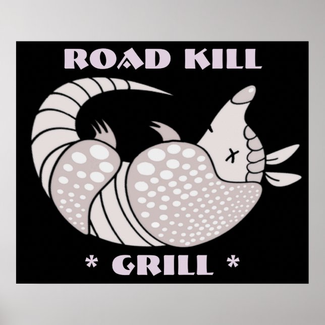 Road Kill Grill Poster Print (Vorne)