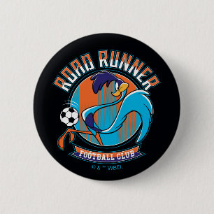 ROAD RUNNER™ Fußballclub-Abzeichen Button