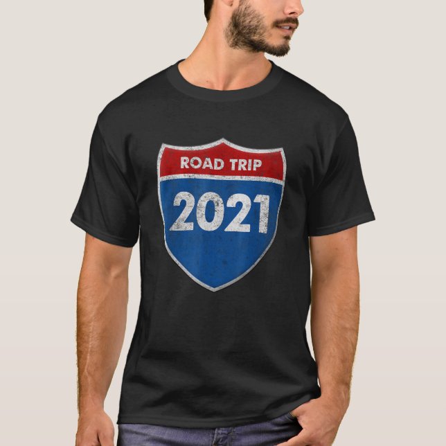 Road Trip 2021 Sign Matching Family Group T-Shirt (Vorderseite)