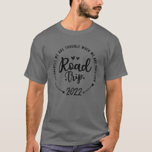 Road Trip 2022 We Are Together Funny Road Trip Squ T-Shirt