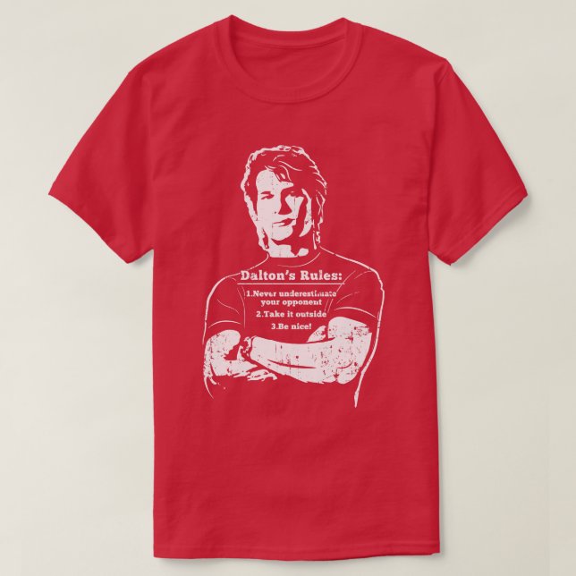 Roadhouse Daltons Regeln für den weißen Druck T-Shirt (Design vorne)