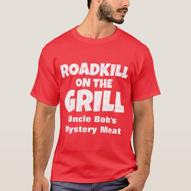 Roadkill auf dem Grill - GRILLEN Geheimnis-Fleisch T-Shirt (Vorderseite)