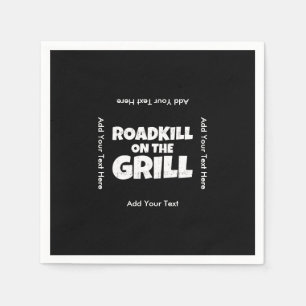 Roadkill on Grill - Funny GRILLEN Party Serviette