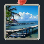 Roantan Beach, Honduras Ornament Aus Metall<br><div class="desc">Roantan Beach,  Honduras Ornament. MEIN ORIGINALARTWORK unter Zazzle.com/virginia5050*,  FLORIDA GIFT STORE unter Zazzle.com/FloridaGiftStore* und BIRTHDAY GIFT STORE unter Zazzle.com/BirthdayGiftStore*</div>