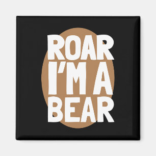 Roar I bin ein Shirt Halloween Bärenkostüm Shirt Magnet