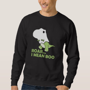 Roar I Gemein Boo Niedlich Kawaii Halloween T-Rex  Sweatshirt