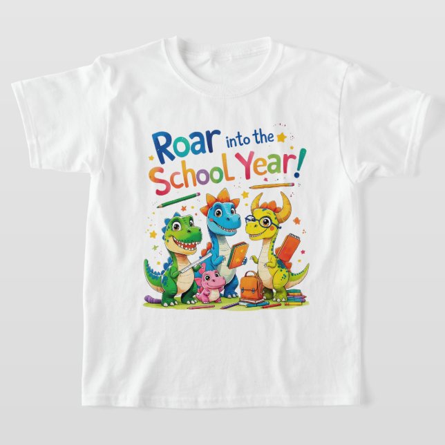 Roar into the School Year – Cute Dinosaur Back to  T-Shirt (Ablage )