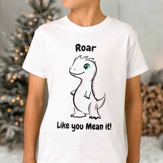 Roar like you Gemein It Dinosaur - Playful Dino T-Shirt (Von Creator hochgeladen)