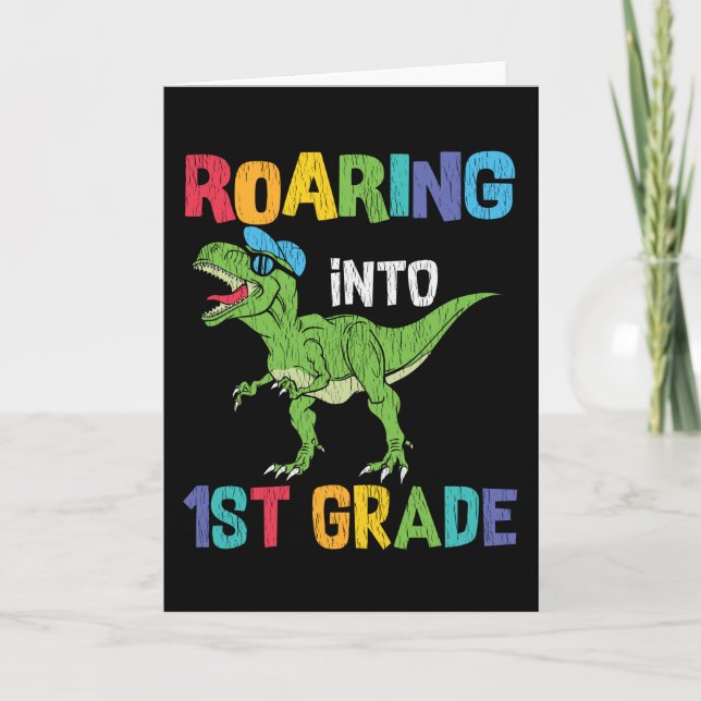 Roaring 1. Klasse Back School T rex Dinosaur Kinde Karte (Vorderseite)