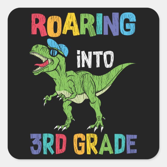 Roaring 3. Klasse Back School T rex Dinosaur Kinde Quadratischer Aufkleber (Vorderseite)