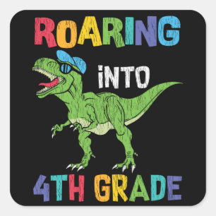 Roaring 4. Klasse Back School T rex Dinosaur Kinde Quadratischer Aufkleber