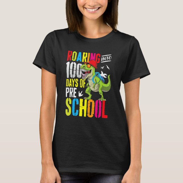 Roaring Into 100 Days Of PreSchool Funny T Rex Din T-Shirt (Vorderseite)