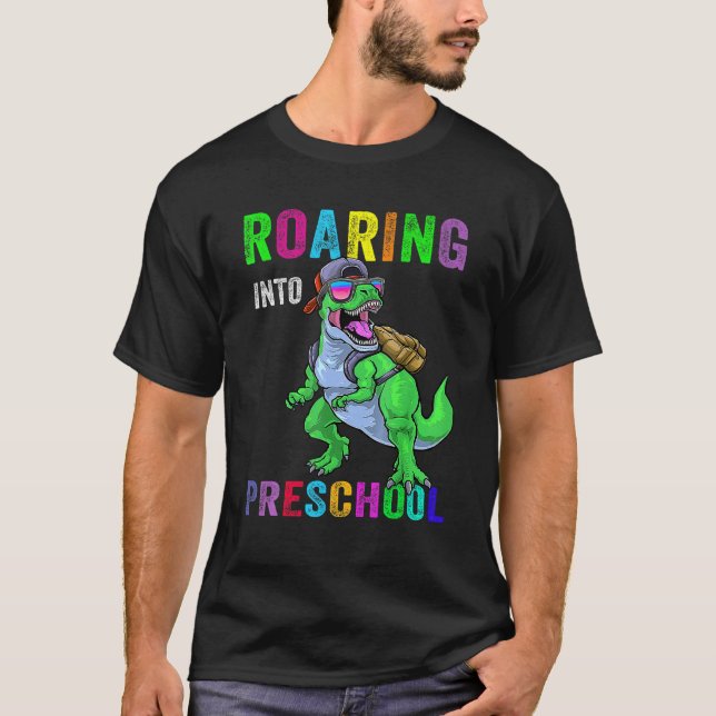 Roaring Into Preschool Dinosaur 1st Day Back To Sc T-Shirt (Vorderseite)