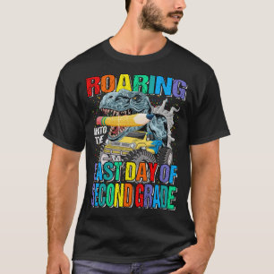 Roaring Into The Last Day Of Second Grade Monster T-Shirt