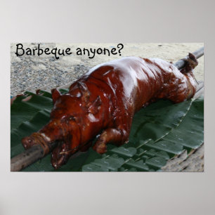 Roastschwein, Barbeque jemand? Poster