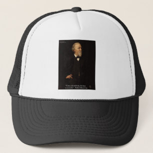 Robert Browning "Grow Old" Liebe Zitat Geschenke & Truckerkappe