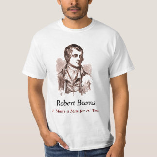 Robert Burns T - Shirt, Ein Mann ist ein Mann für T-Shirt