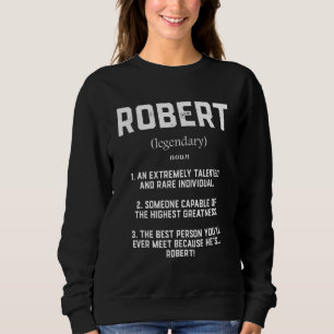 Robert Definition Talented Great Bob Cosplay Robe Sweatshirt