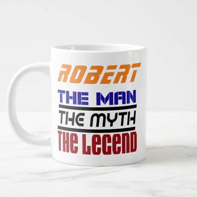 Robert - Der Mann der Legende der Mith-Jumbo-Tasse Jumbo-Tasse (Links)