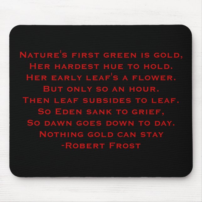 Robert Frost-Gedicht Mousepad (Vorne)