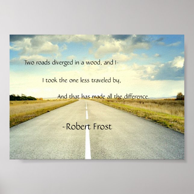 Robert Frost Road - Weniger Reisende Zitat-Poster Poster (Vorne)
