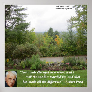 Robert Frost "Weniger befahrene Straße" Weisheitsp Poster