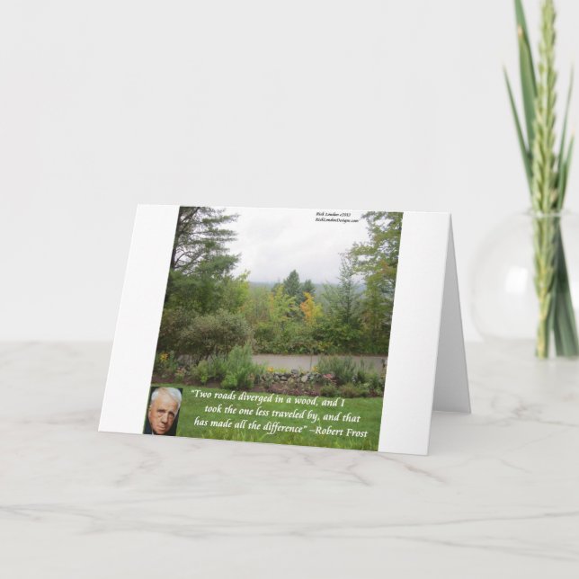 Robert Frost Wisdom Zitat "Road less Traveled" Karte (Vorderseite)