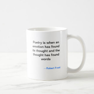 Robert- Frostpoesie-Tasse Tasse