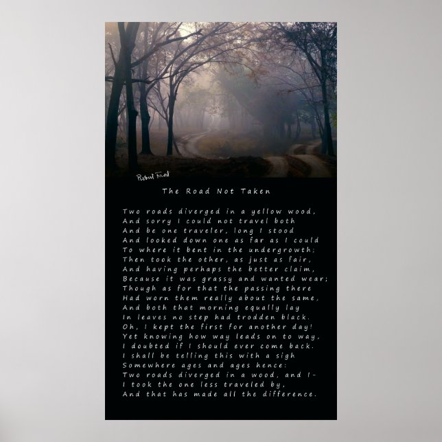 ROBERT FROST'S POEM: DIE STRASSE NICHT GENOMMEN POSTER (Vorne)