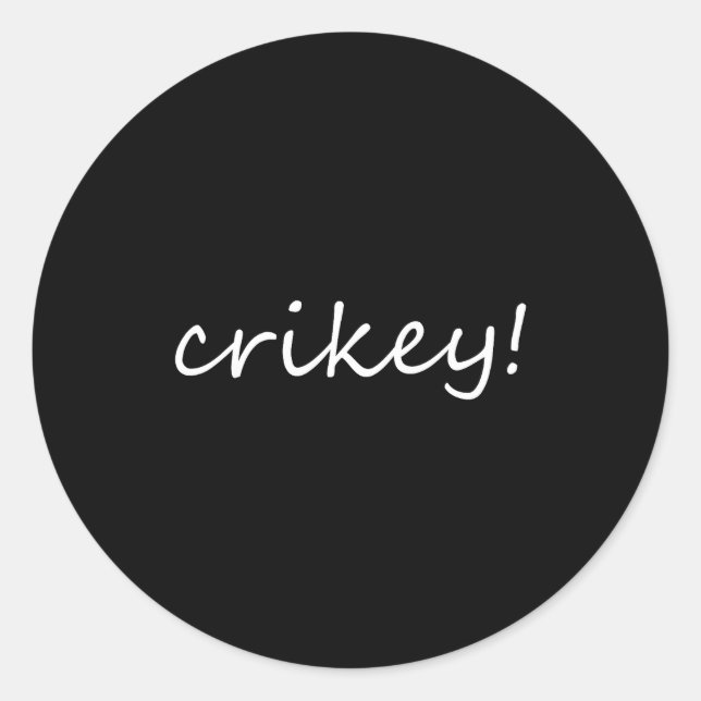 Robert Irwin Crikey For Men Womens  Runder Aufkleber (Vorderseite)