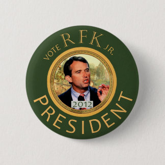 Robert Kennedy, jr. 2012 Button