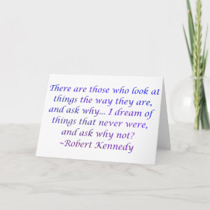 Robert Kennedy Quote Karte