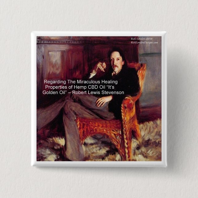 Robert Louis Stevenson & Quote CBD ist Goldenes Öl Button (Vorderseite)