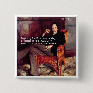 Robert Louis Stevenson & Quote CBD ist Goldenes Öl Button
