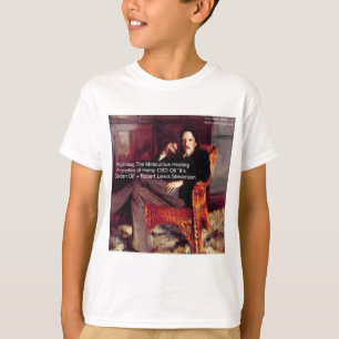 Robert Louis Stevenson & Zitat CBD ist Golden Oil T-Shirt