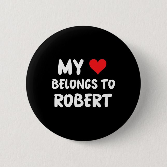 Robert - Mein Herz gehört Robert - Liebe Button (Vorderseite)