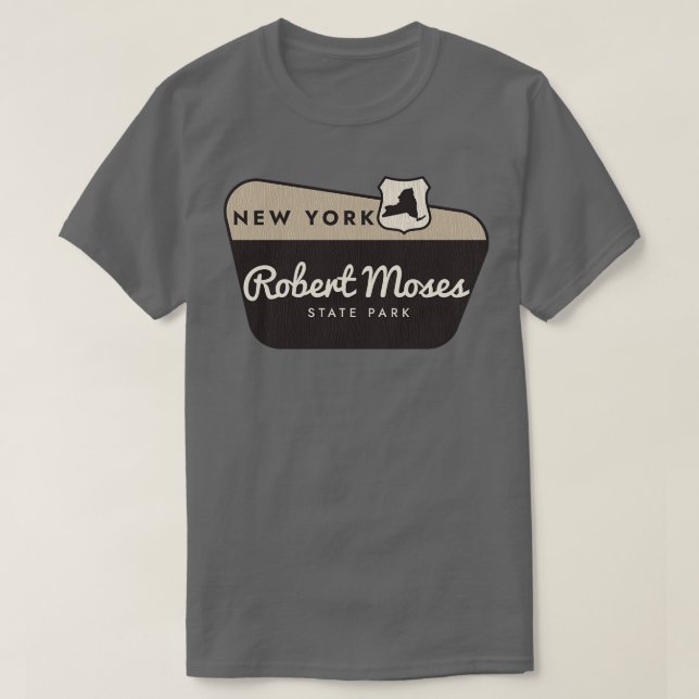 Robert Moses Staat Park New York Welcome Sign T-Shirt (Design vorne)