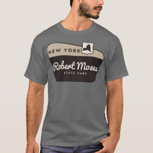Robert Moses Staat Park New York Welcome Sign T-Shirt