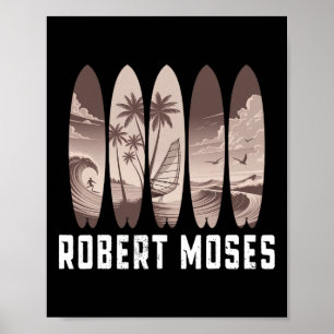 Robert Moses Surfboard Männer Frauen Surfen  Poster