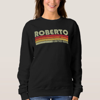 ROBERTO Gift Name Personalisiert Funny Retro Vinta Sweatshirt