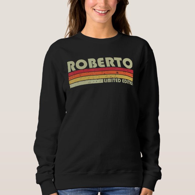ROBERTO Gift Name Personalisiert Funny Retro Vinta Sweatshirt (Vorderseite)