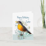 Robin Garden Bird Wildlife Sister Birthday Karte<br><div class="desc">Die Bilder von American Robin Garden Bird Wildlife Nature Art werden einem Vogelbeobachter und Naturliebhabern gefallen.  Happy Birthday Schwester und Freund</div>