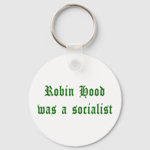 Robin Hood war ein Sozialist Schlüsselanhänger