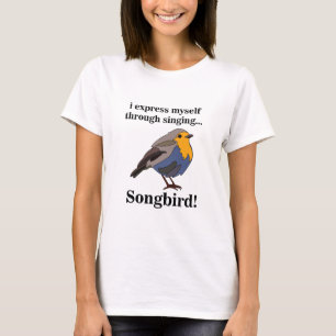 Robin Redust Songbird T-Shirt