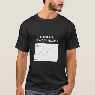 Robinhood Vertraue mir, dass ich ein Tageshändler  T-Shirt