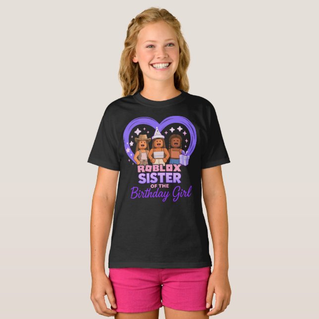 Roblox Sister Birthday Girl T - Shirt (Vorne ganz)