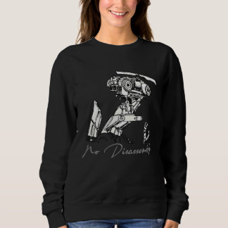 Robot No Disassemble Graphic Sweatshirt