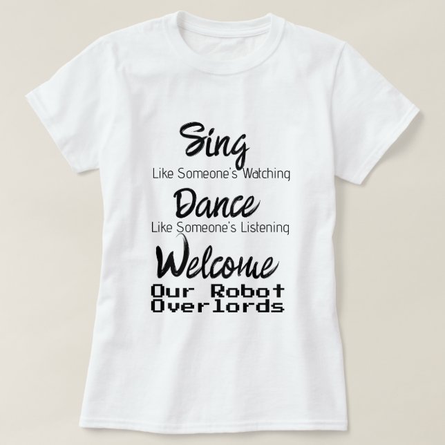 Robot Overlords T - Shirt (Design vorne)