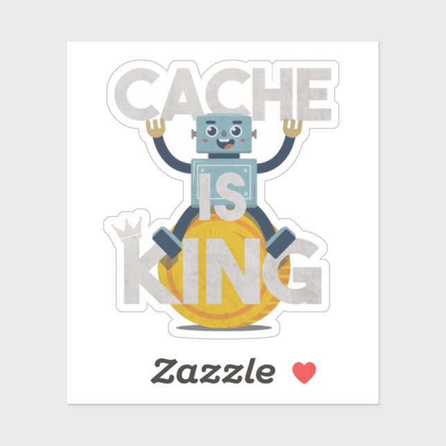 Robot Pun: Cache ist König Aufkleber (Blatt)